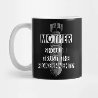 Pink Floyd - Mother Should I Trust the Government Mug